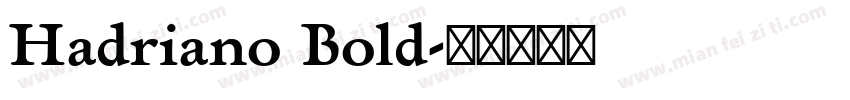 Hadriano Bold字体转换